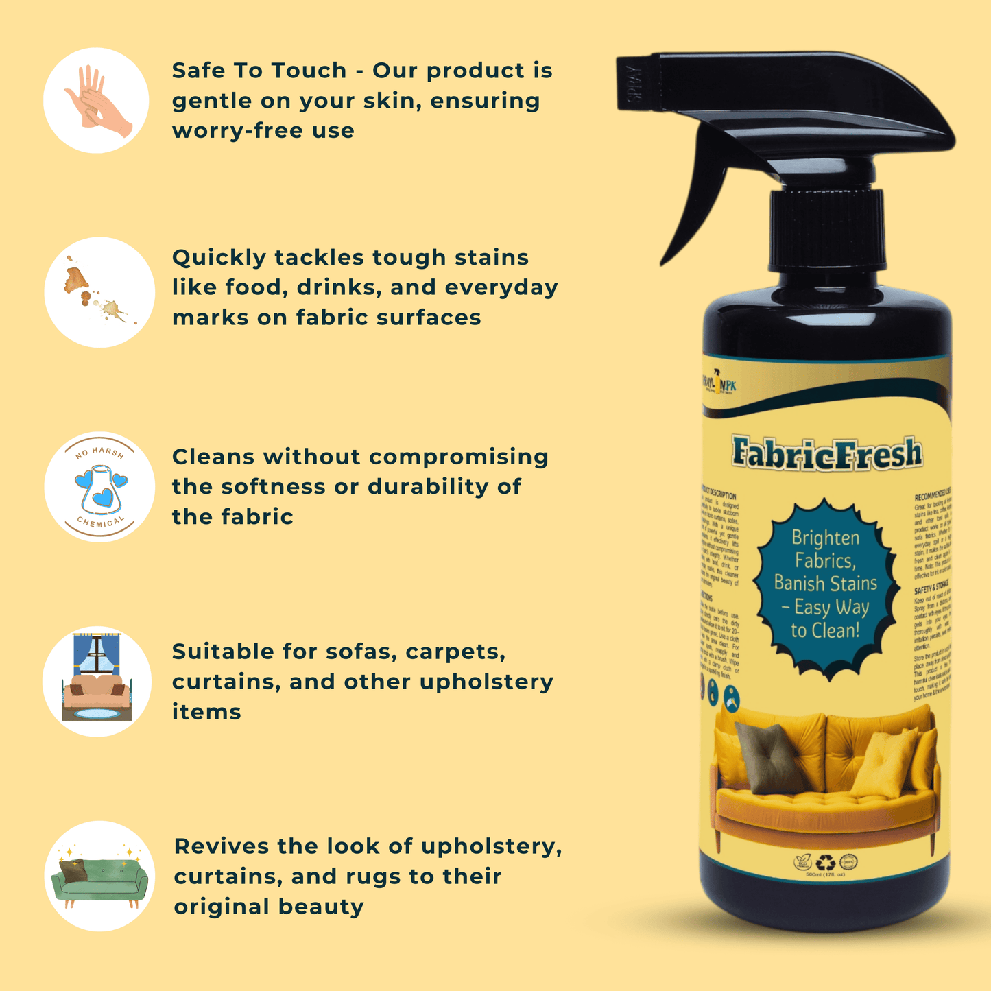Key features of FabricFresh eco-friendly stain remover: removes tough stains from sofas, carpets, curtains, and rugs without damaging fabrics.